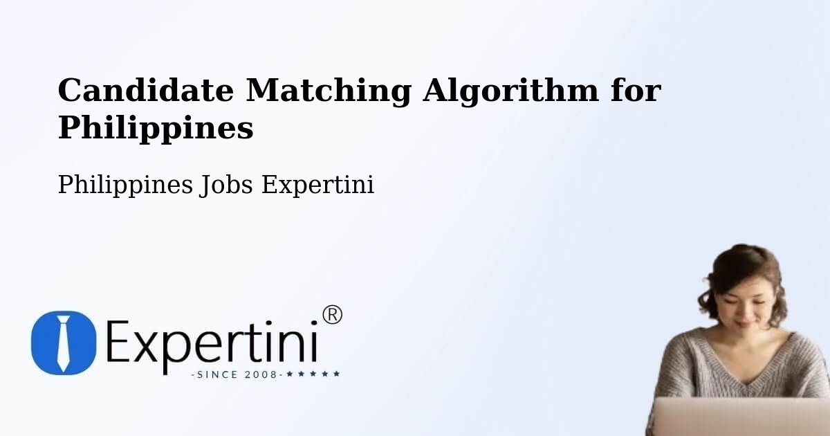 Candidate Matching Algorithm Overview – Mati - Philippines Jobs Expertini