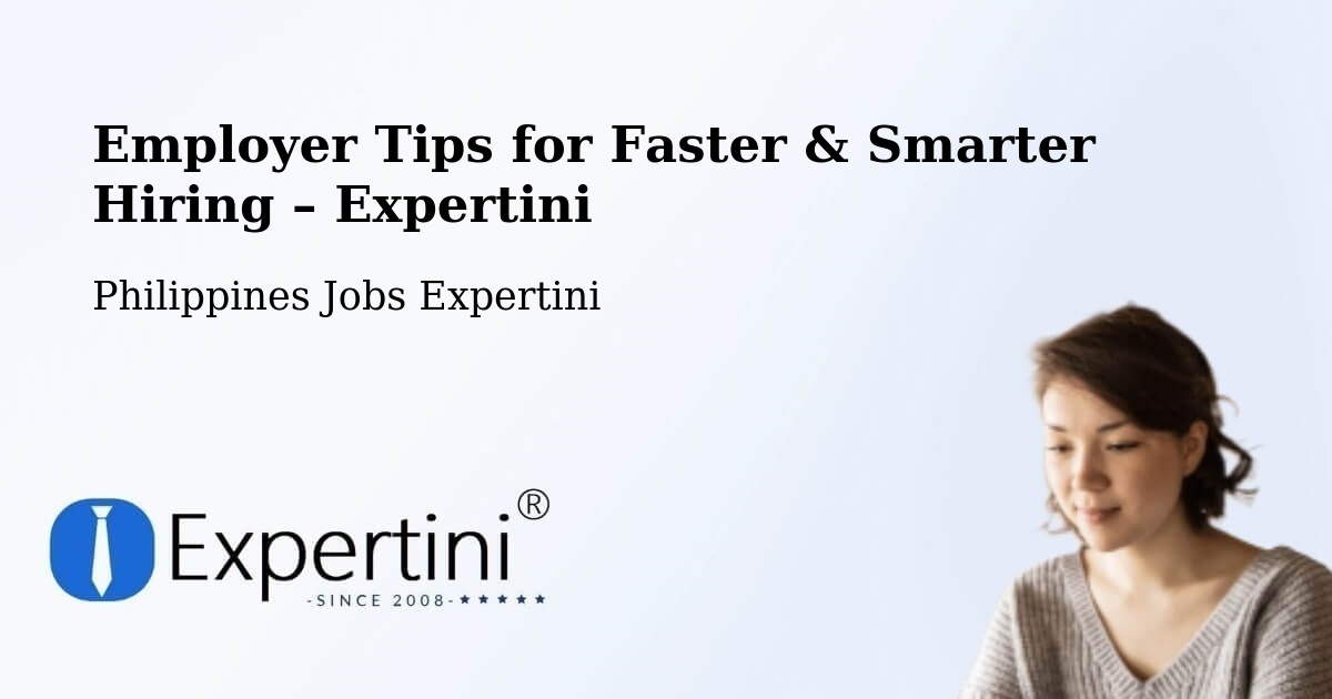 Employer Tips for Hiring & Recruitment – Mati - Mati, Philippines Jobs Expertini